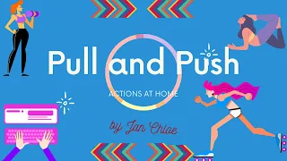 Push and Pull Examples for Kids | Simple Actions at Home