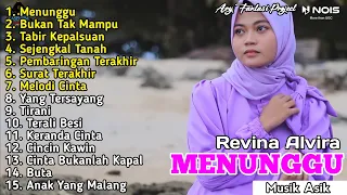 MENUNGGU-BUKAN TAK MAMPU-CINCIN KAWIN " REVINA ALVIRA " FULL ALBUM DANGDUT LAWAS GASENTRA TERBARU