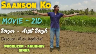 Saanson Ko - Zid|Mannara|Karanvir|Arijit Singh|Sharib Toshi |