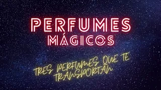 PERFUMES MÁGICOS/HECHIZANTES #TAG 🧙🏻‍♀️🌙