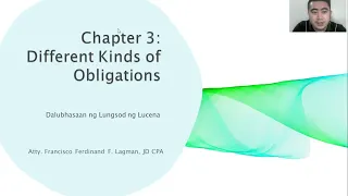 Law on Obligations- Chapter 3 Part 1 (Pure and Conditional Obligations; & Obligations with a Period)