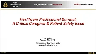 Webinar - Healthcare Professional Burnout: A Critical Caregiver & Patient Safety Issue