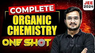 Complete ORGANIC CHEMISTRY in 1 Shot | Maha Revision - JEE Main 2024