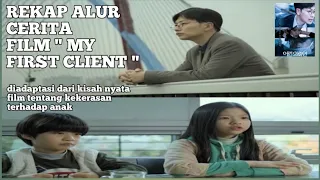 REKAP ALUR CERITA FILM KOREA | MY FIRST CLIENT 2019 |