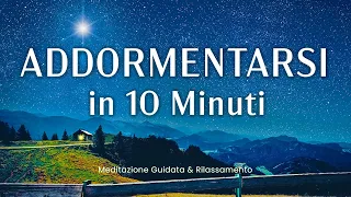 Meditazione Guidata per Dormire, Addormentarsi in 10 Minuti, Combatti Insonnia, Sonno Profondo