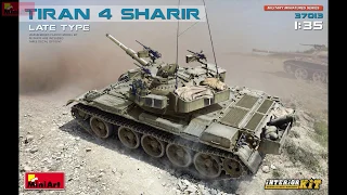 Tiran 4 Sharir Late Type IDF Tank w/Interior - MiniArt 37013 - Unboxing & Review