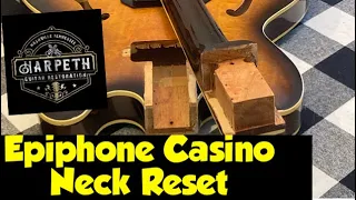 Epiphone Casino Neck Reset
