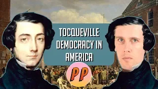 Alexis de Tocqueville - Democracy in America | Political Philosophy