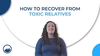 5 Ways to Recover from Toxic Families