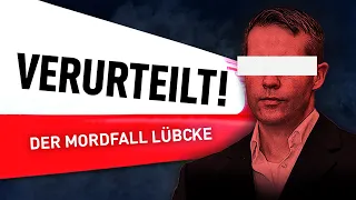 Der Mordfall Lübcke  | Verurteilt! - Der Gerichtspodcast