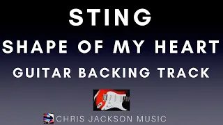 Sting - Shape Of My Heart | Guitar Backing Track (With Chord Chart And Lyrics)