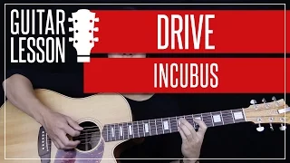 Drive Guitar Tutorial - Incubus Guitar Lesson 🎸 |Solo + Chords + Guitar Cover|