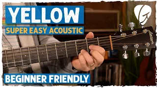 Coldplay "Yellow" SUPER EASY Acoustic Guitar Lesson + Tutorial | Chords & Strumming w/ Visuals