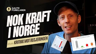 Nei, vi TRENGER IKKE mer kraft - Gaute Grøtta Grav forklarer.