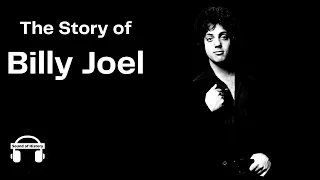 The Story of Billy Joel