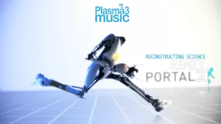 Portal 2 Remix - Reconstructing Science Remix (Futuristic Orchestra)