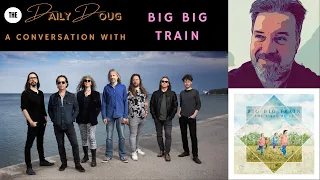 I interviewed my favorite band! BIG BIG TRAIN Concert Report/Interview/Reaction to Love is the Light