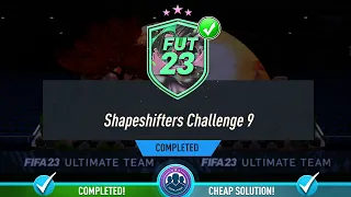 Shapeshifters Challenge 9 SBC Completed - Cheap Solution & Tips - Fifa 23