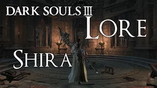 Dark Souls 3 Lore [Deutsch] - Shira