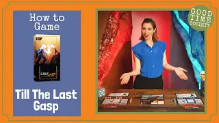 How To Play Till The Last Gasp - How to Game with Becca Scott