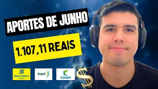 ✔️APORTE do mês de JUNHO: O que eu comprei ?