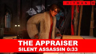 HITMAN 3 - The Appraiser (0:33) - Elusive Target - SA/SO