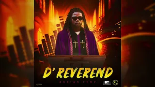 Adrian Lenz - D Reverend (Official Audio) Soca Music 2024