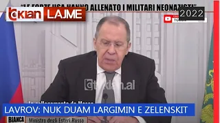 Tv Klan – Lavrov: Nuk duam largimin e Zelenskit |Lajme - News