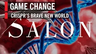 Game Change – CRISPR's Brave New World