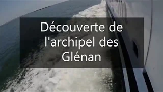 Découverte de l'archipel des Glénan