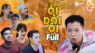 ỐI DỒI ÔI - Tập Full | Phim hài Thái Dương Mới Nhất