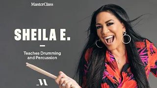 Sheila E. Teaches Drumming and Percussion | Official Trailer | MasterClass