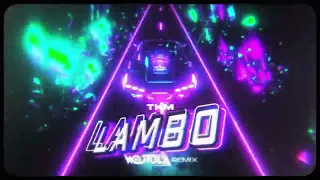 TKM - Lambo (WOJTULA REMIX)