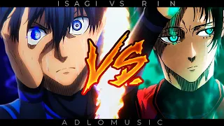 ISAGI VS. RIN (BLUE LOCK) | 2023 | AdloMusic