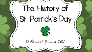 The History of St. Patrick's Day