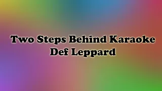 Two Steps Behind - Def Leppard | Karaoke