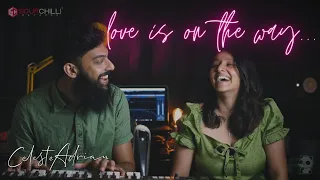 Love Is On The Way | Celeste & Adrian (Acoustic Cover)