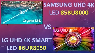 Samsung 85BU8000 VS LG 86UR8050 | Comparison of Samsung 85 Inch Smart 4K and LG 86 Inch Smart 4K