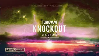 Tungevaag - Knockout (Serzo Remix) [HQ Preview]