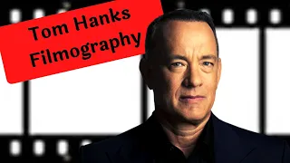 Tom Hanks Filmography (1980 - 2020)