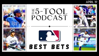 MLB Picks Today - Free MLB Best Bets, Predictions and Player Props - The 5-Tool Podcast - 04/19/24