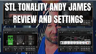 STL TONALITY ANDY JAMES: REVIEW, SETTINGS, & FEATURES