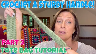 How to Crochet a Sturdy Handle for your Tote Bags (Pt 3 'Diamonds are a Girl's Best Friend' Tote)