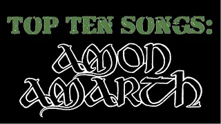 Top Ten Amon Amarth Songs