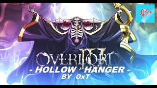 Overlord Season 4 Opening Full [ HOLLOW HANGER ] - by OxT