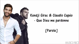 Kendji Girac - Que Dieu me pardonne ft. Claudio Capéo [Parole Officielle]