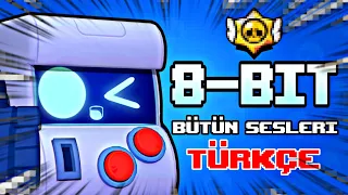 8-BIT BÜTÜN SESLERİ TÜRKÇE ANLAMI - Brawl Stars