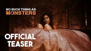 No Such Thing as Monsters(2019) HD trailer Angel Giuffria, Georgia Crisfield ,SmithMichaela