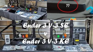 Which is the Ultimate Winner: Creality's ENDER 3 V3 SE or KE?