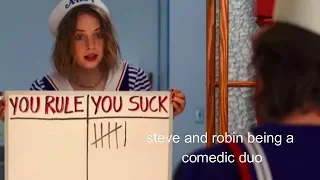 steve and robin being a comedic duo for 7 minutes straight